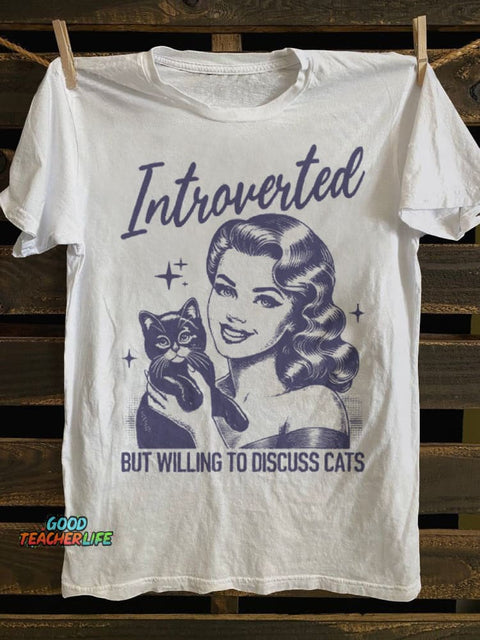 Teecade Introverted But Willing To Discuss Cats T-shirt