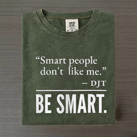 Smart People Don't Like Me T-shirt