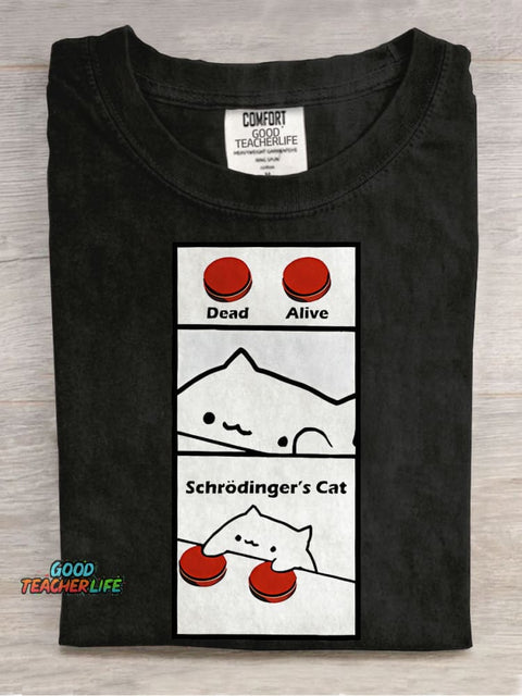 Schrodinger's Cat Funny Teacher Casual Print T-shirt