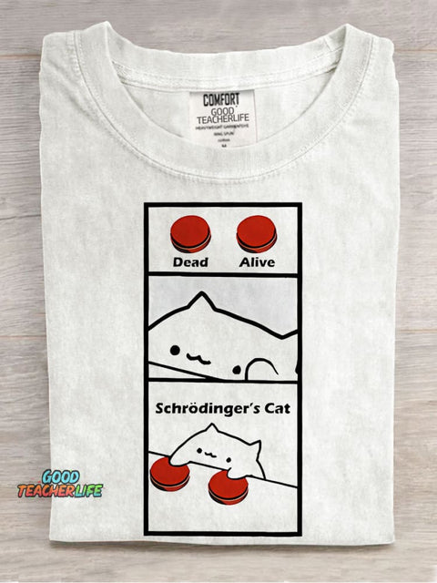 Schrodinger's Cat Funny Teacher Casual Print T-shirt