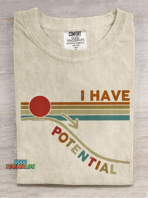 I Have Potential Science Teacher Casual Print T-shirt