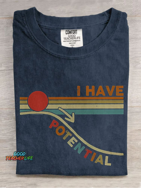 I Have Potential Science Teacher Casual Print T-shirt