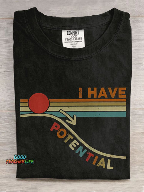 I Have Potential Science Teacher Casual Print T-shirt