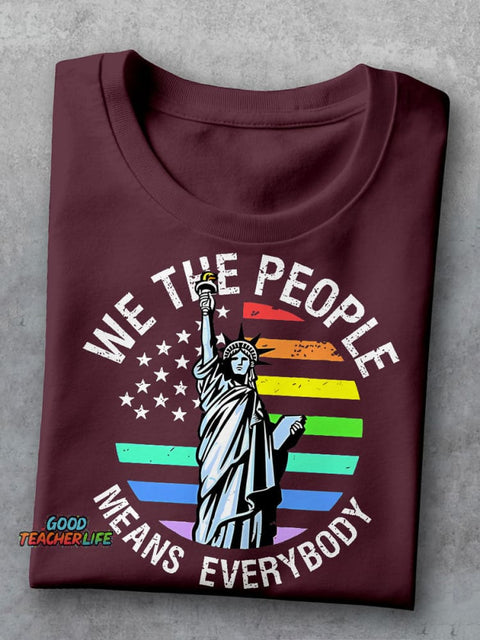 We The People Means Everybody Teacher Casual Print T-shirt