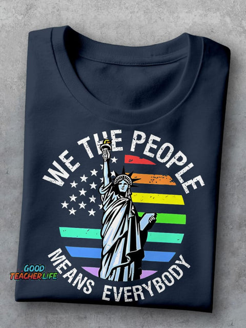 We The People Means Everybody Teacher Casual Print T-shirt