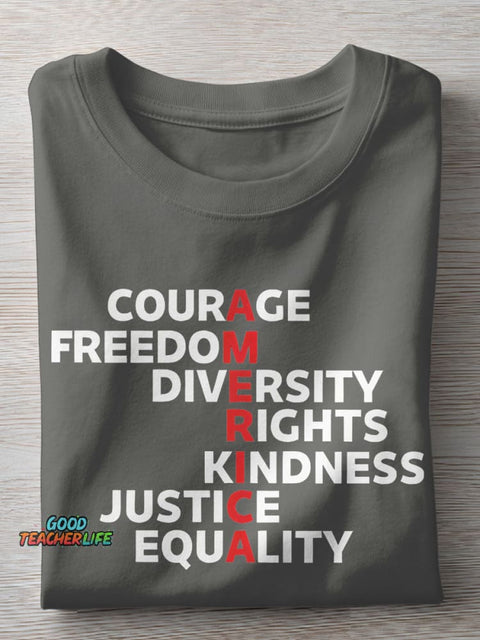 Courage Freedom Diversity Right Kindness Justice Equality America Teacher Casual Print T-shirt