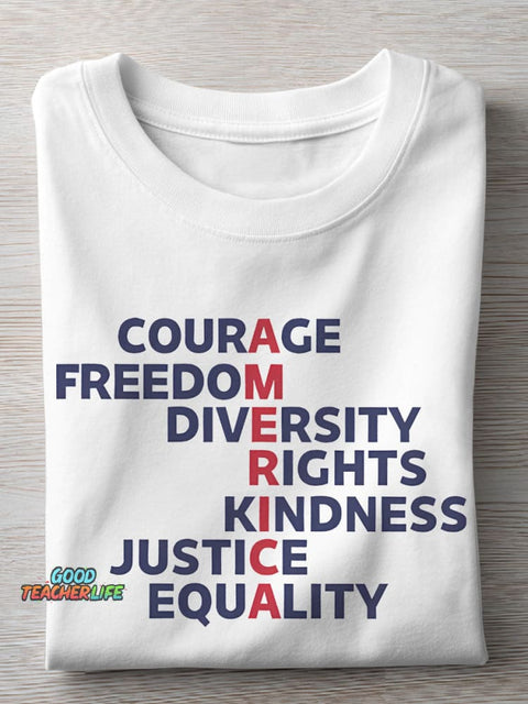 Courage Freedom Diversity Right Kindness Justice Equality America Teacher Casual Print T-shirt