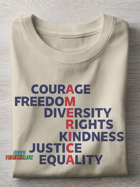 Courage Freedom Diversity Right Kindness Justice Equality America Teacher Casual Print T-shirt