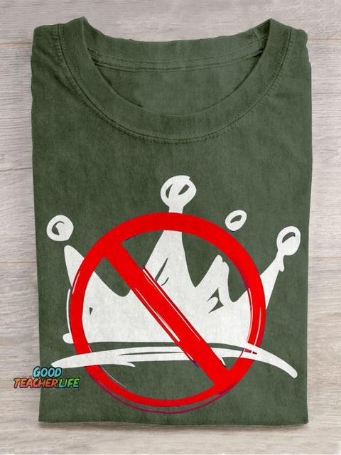 No King Teacher Casual Print T-shirt