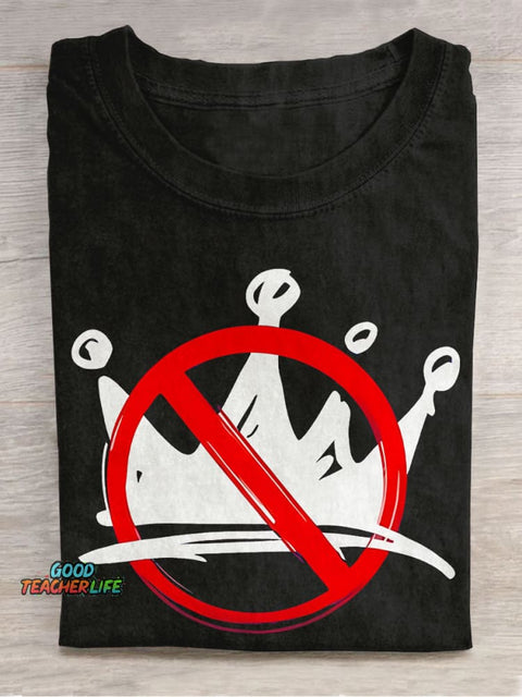 No King Teacher Casual Print T-shirt