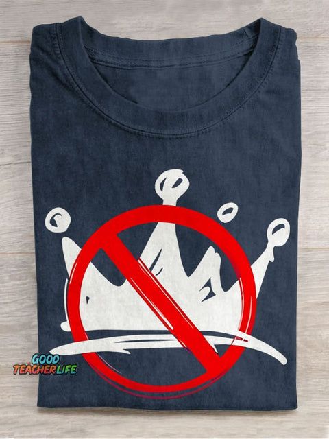 No King Teacher Casual Print T-shirt