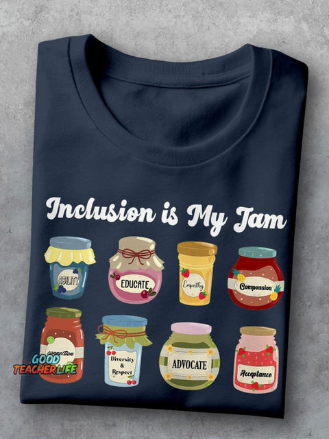 Inclusion Neurodiversity Inclusion Is My Jam Special Education Teacher Autism Awareness Casual Print T-shirt