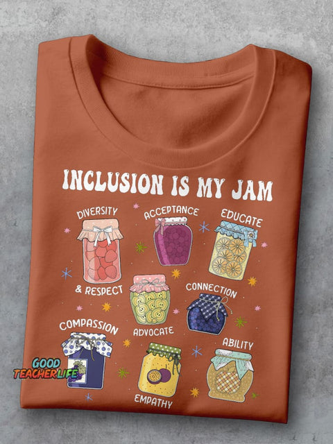 Inclusion Is My Jam Special Education Teacher Autism Teacher Casual Print T-shirt