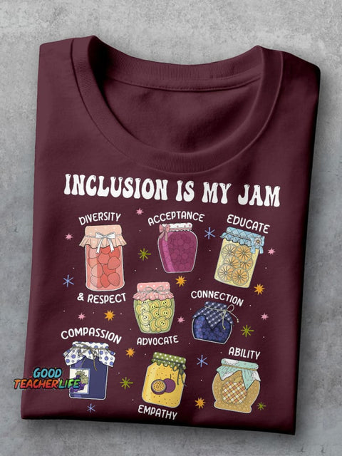 Inclusion Is My Jam Special Education Teacher Autism Teacher Casual Print T-shirt