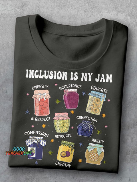 Inclusion Is My Jam Special Education Teacher Autism Teacher Casual Print T-shirt