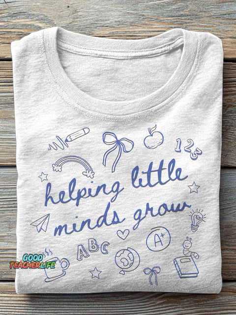Helping Little Minds Graw Kindergarten Teacher Casual Print T-shirt