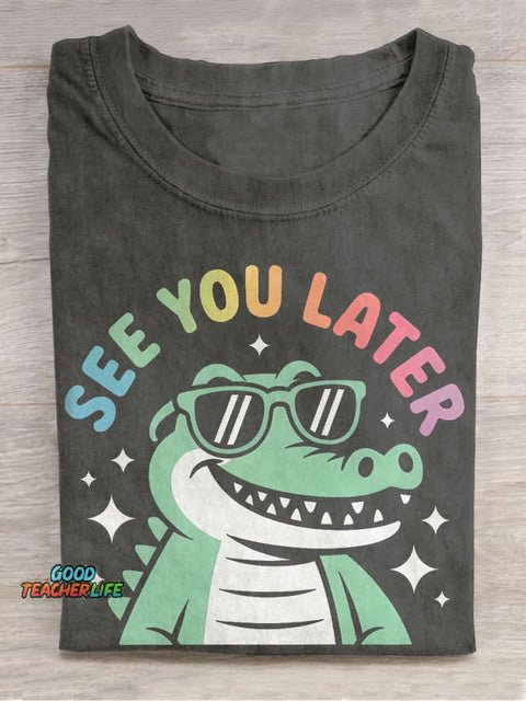 Funny Last Day of School Teacher Casual Print T-shirt