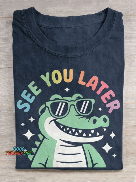 Funny Last Day of School Teacher Casual Print T-shirt