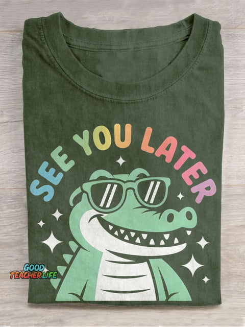 Funny Last Day of School Teacher Casual Print T-shirt