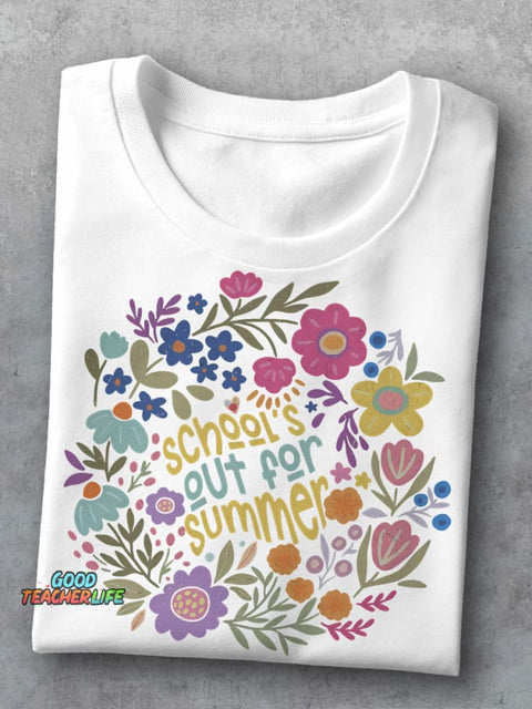 Last Day Of School School's Out for Summer Flowers Casual Print T-shirt
