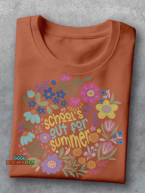 Last Day Of School School's Out for Summer Flowers Casual Print T-shirt