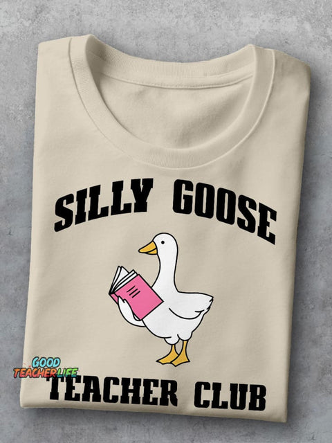 Cute Teacher Silly Goose Teacher Club Casual Print T-shirt