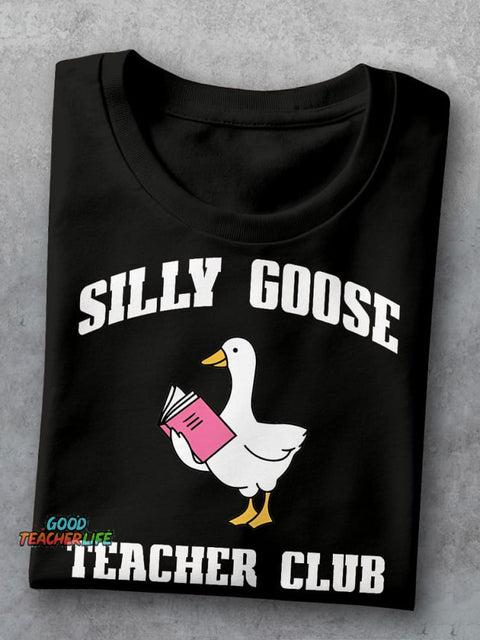 Cute Teacher Silly Goose Teacher Club Casual Print T-shirt