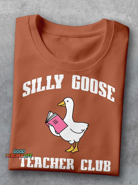 Cute Teacher Silly Goose Teacher Club Casual Print T-shirt