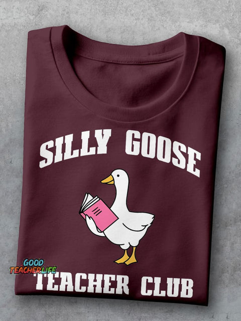 Cute Teacher Silly Goose Teacher Club Casual Print T-shirt