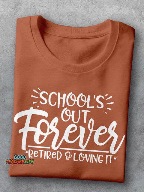 School's Out Forever Teacher Casual Print T-shirt