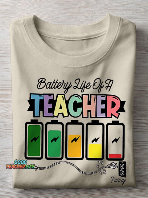 Battery Of Life A Teacher Casual Print T-shirt