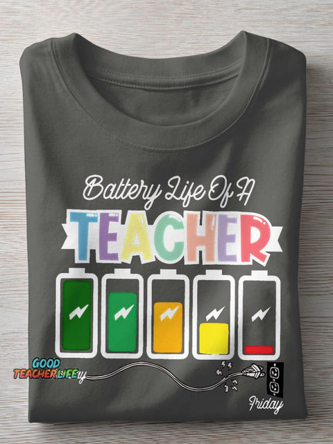 Battery Of Life A Teacher Casual Print T-shirt