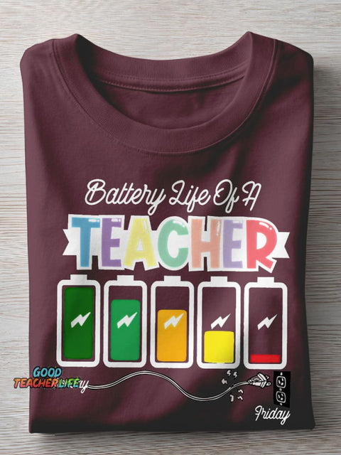 Battery Of Life A Teacher Casual Print T-shirt