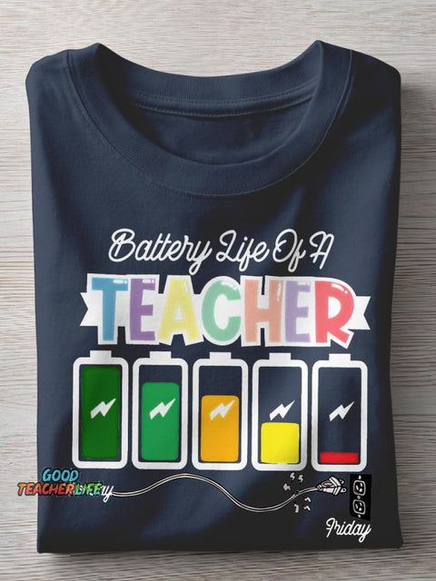 Battery Of Life A Teacher Casual Print T-shirt