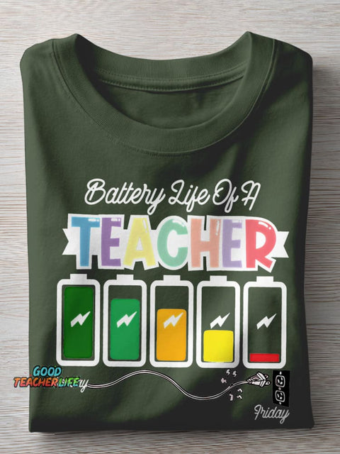 Battery Of Life A Teacher Casual Print T-shirt