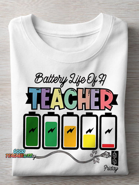 Battery Of Life A Teacher Casual Print T-shirt