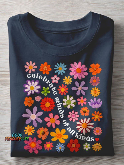 Celebrate Minds of All Kinds Autism Awareness SPED Teacher Special Education Teacher Casual Print T-shirt