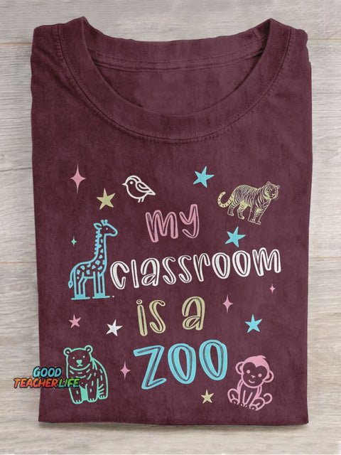 My Classroom Is A Zoo Back To School Teacher Casual Print T-shirt