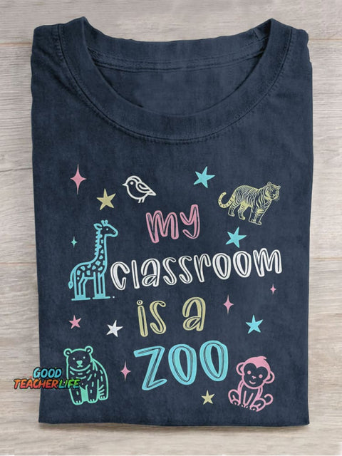 My Classroom Is A Zoo Back To School Teacher Casual Print T-shirt