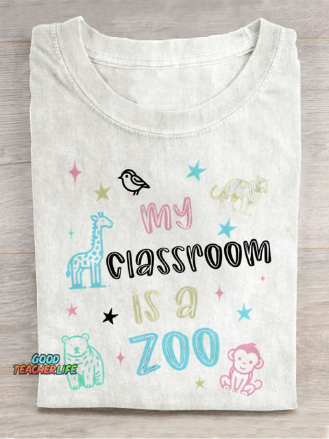 My Classroom Is A Zoo Back To School Teacher Casual Print T-shirt