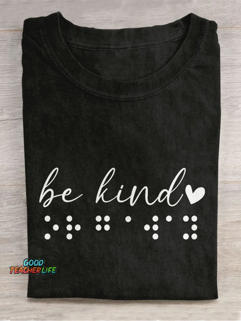 Braille Be Kind Visual Braille Choose Kindness Teacher Casual Print T-shirt