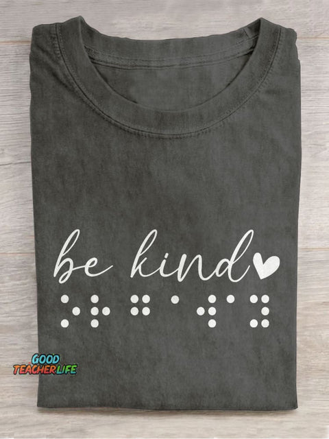 Braille Be Kind Visual Braille Choose Kindness Teacher Casual Print T-shirt