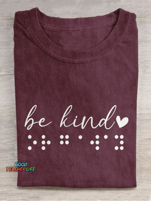 Braille Be Kind Visual Braille Choose Kindness Teacher Casual Print T-shirt