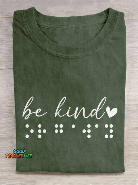 Braille Be Kind Visual Braille Choose Kindness Teacher Casual Print T-shirt
