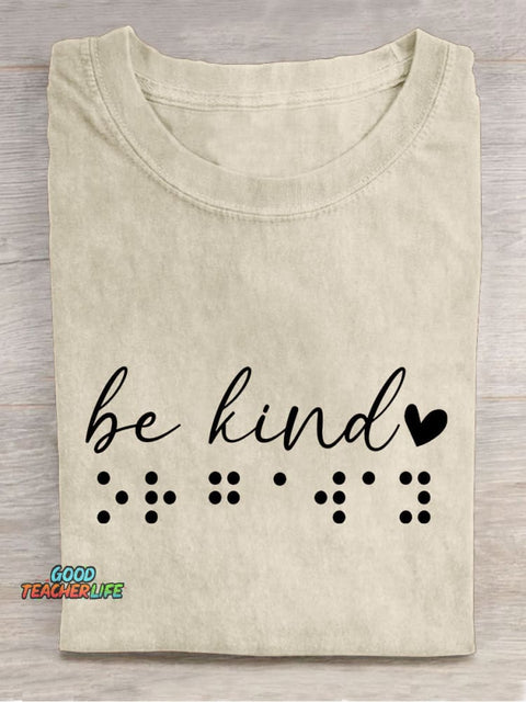 Braille Be Kind Visual Braille Choose Kindness Teacher Casual Print T-shirt