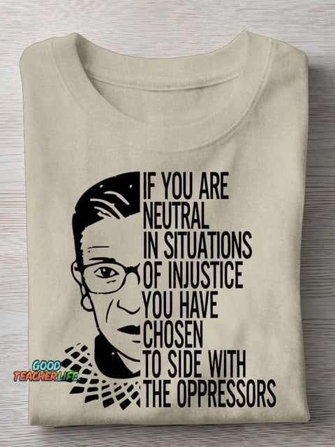 If You Are Neutral Teacher Casual Print T-shirt