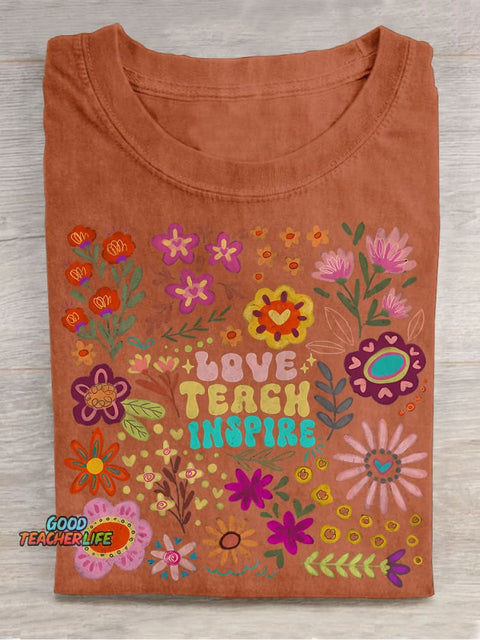 Love Teach Inspire Summer Floral Back To School Teacher Casual Print T-shirt
