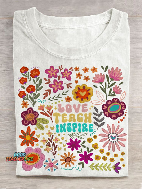Love Teach Inspire Summer Floral Back To School Teacher Casual Print T-shirt