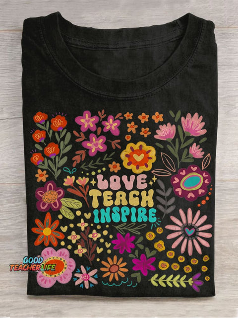 Love Teach Inspire Summer Floral Back To School Teacher Casual Print T-shirt