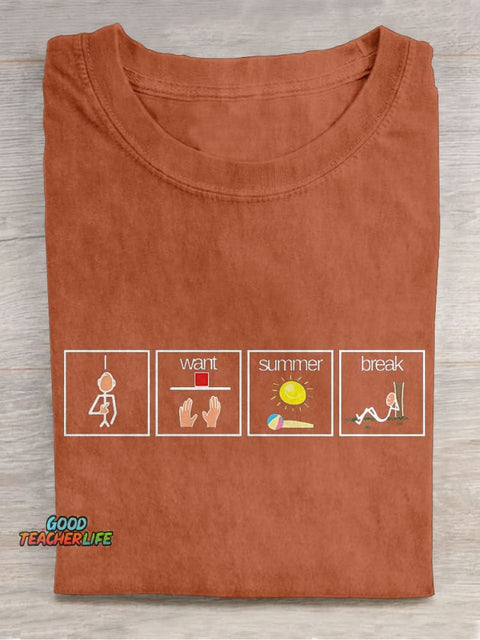 I Want Summer Break Summer Break Casual Print T-shirt